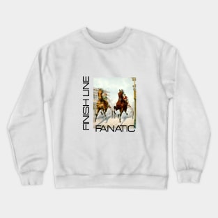 Harness Racing Slogan Crewneck Sweatshirt